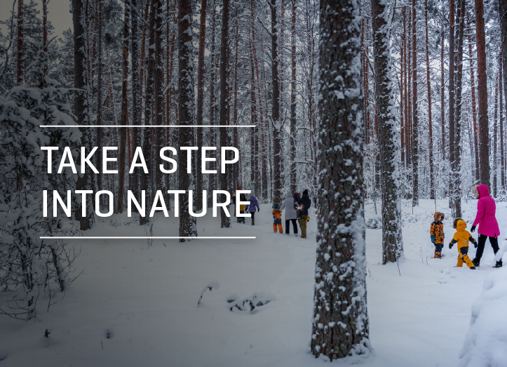 Take a step into nature!